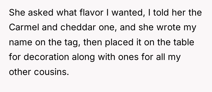 She asked what flavor I wanted, I told her the...