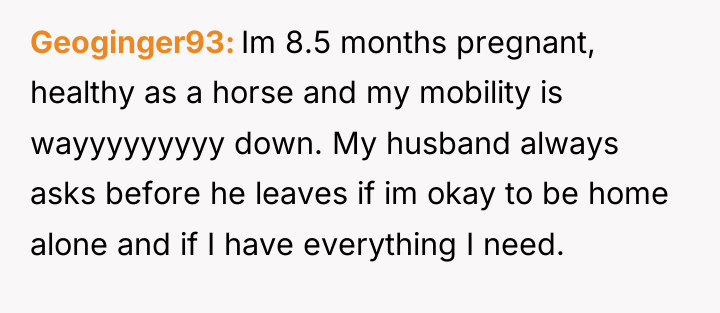 Geoginger93 Im 8.5 months pregnant, healthy as a horse and...