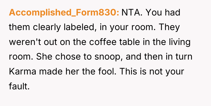 Accomplished_Form830 NTA. You had them clearly labeled, in your room....