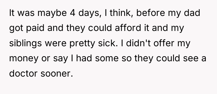 It was maybe 4 days, I think, before my dad...