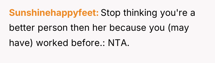 Sunshinehappyfeet Stop thinking you're a better person then her because...