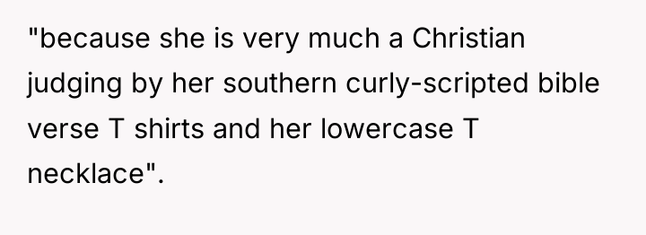 "because she is very much a Christian judging by her...