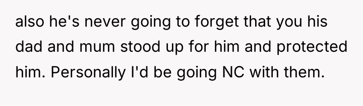 also he's never going to forget that you his dad...