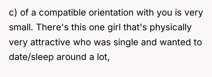 c) of a compatible orientation with you is very small....