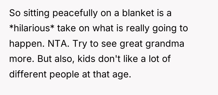 So sitting peacefully on a blanket is a *hilarious* take...