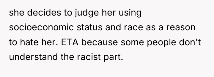she decides to judge her using socioeconomic status and race...
