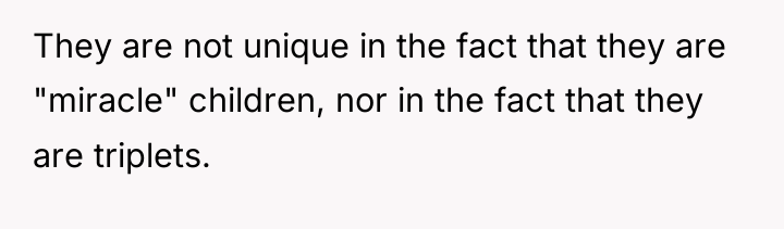 They are not unique in the fact that they are...