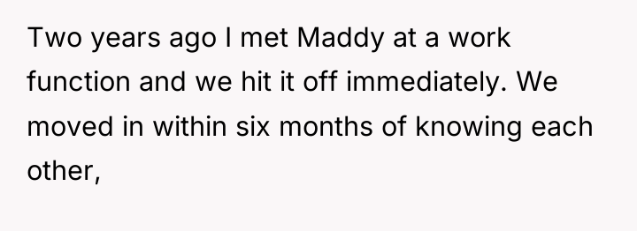 Two years ago I met Maddy at a work function...