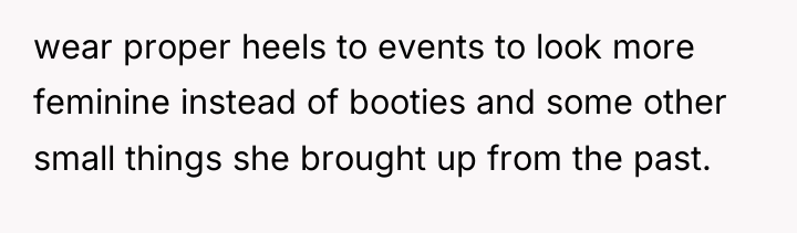 wear proper heels to events to look more feminine instead...
