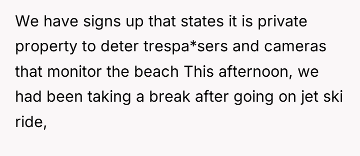 We have signs up that states it is private property...