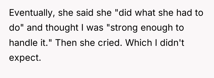 Eventually, she said she "did what she had to do"...