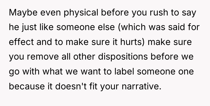 Maybe even physical before you rush to say he just...