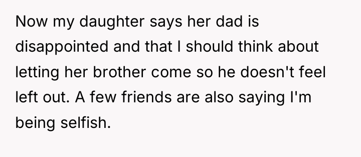 Now my daughter says her dad is disappointed and that...