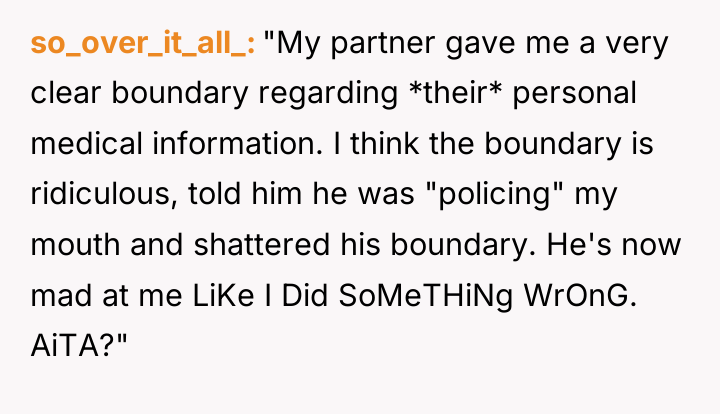 so_over_it_all_ "My partner gave me a very clear boundary regarding...