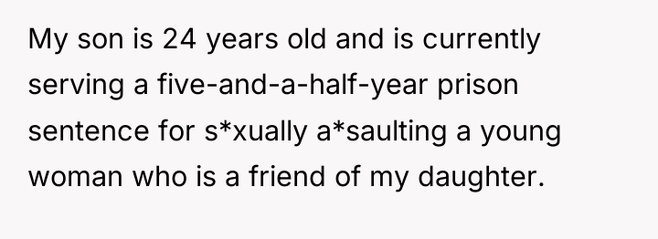 My son is 24 years old and is currently serving...