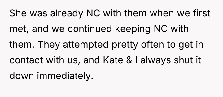 She was already NC with them when we first met,...