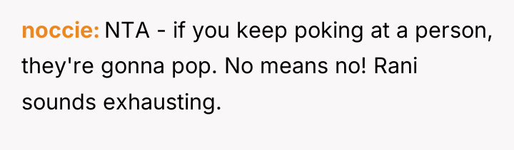 noccie NTA - if you keep poking at a person,...