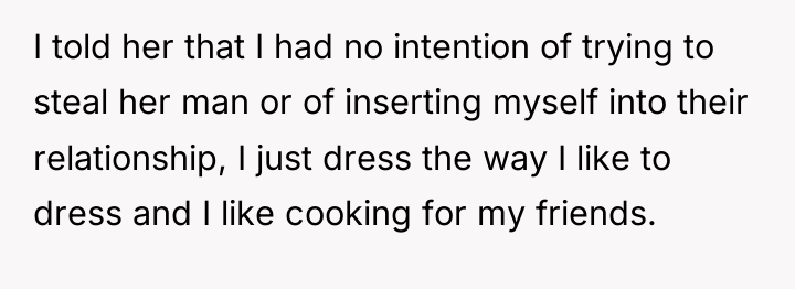 I told her that I had no intention of trying...