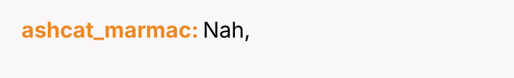 ashcat_marmac Nah,