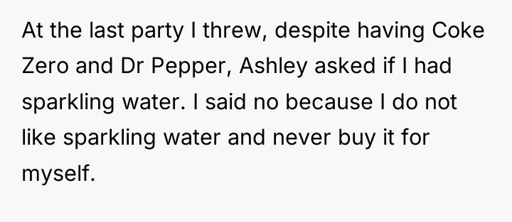 At the last party I threw, despite having Coke Zero...