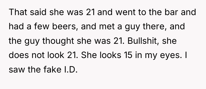 That said she was 21 and went to the bar...
