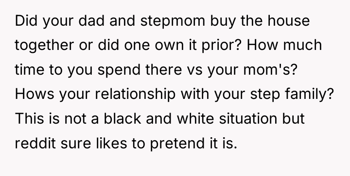 Did your dad and stepmom buy the house together or...