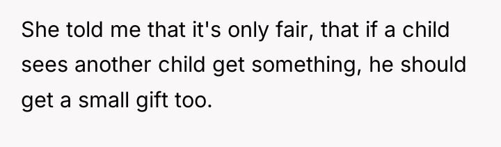 She told me that it's only fair, that if a...