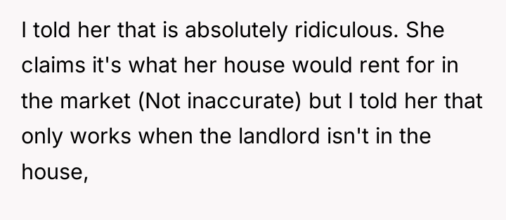 I told her that is absolutely ridiculous. She claims it's...