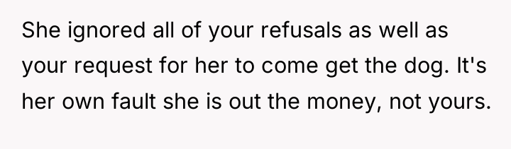 She ignored all of your refusals as well as your...