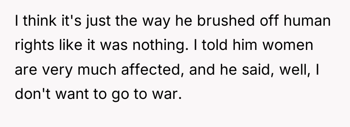I think it's just the way he brushed off human...