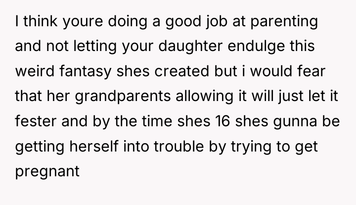 I think youre doing a good job at parenting and...