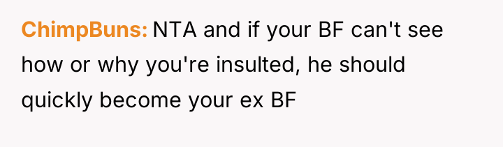 ChimpBuns NTA and if your BF can't see how or...