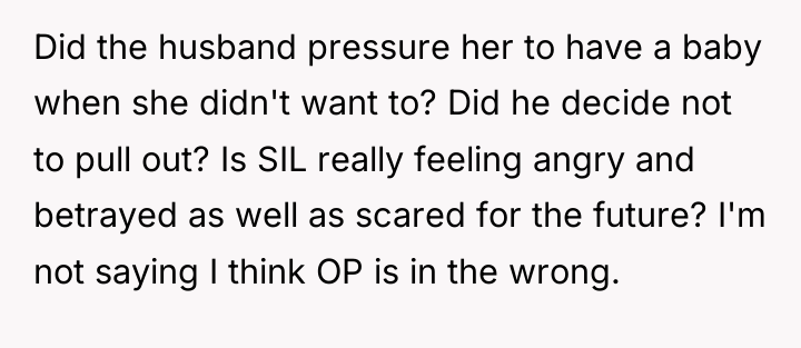 Did the husband pressure her to have a baby when...
