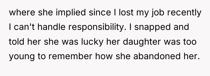 where she implied since I lost my job recently I...