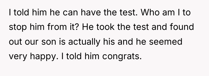 I told him he can have the test. Who am...