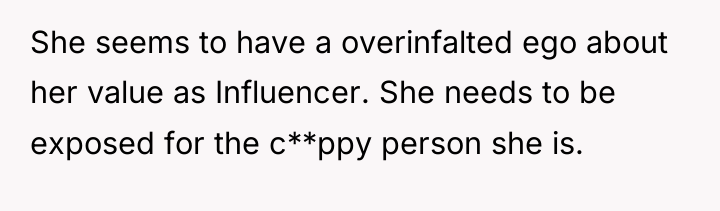 She seems to have a overinfalted ego about her value...