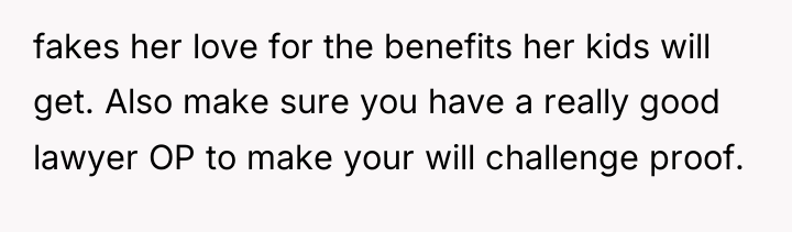 fakes her love for the benefits her kids will get....