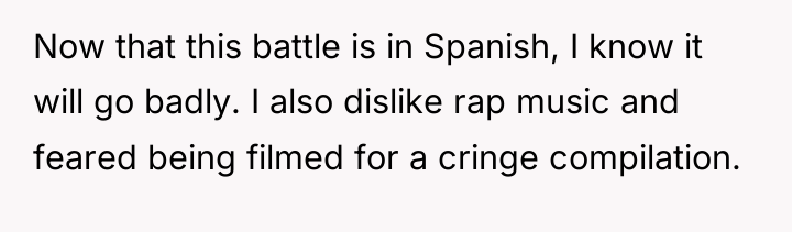 Now that this battle is in Spanish, I know it...