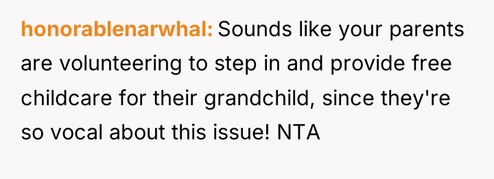 honorablenarwhal Sounds like your parents are volunteering to step in...
