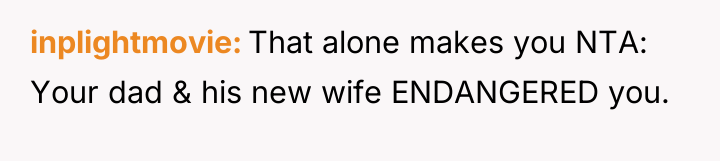 inplightmovie That alone makes you NTA: Your dad & his...