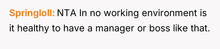 Springloll NTA In no working environment is it healthy to...