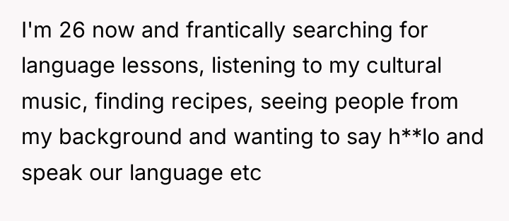 I'm 26 now and frantically searching for language lessons, listening...
