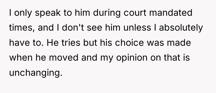 I only speak to him during court mandated times, and...