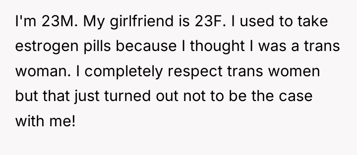 I'm 23M. My girlfriend is 23F. I used to take...