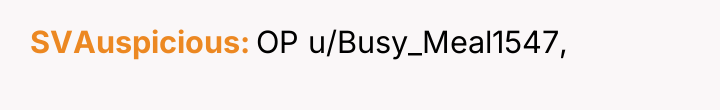 SVAuspicious OP u/Busy_Meal1547,