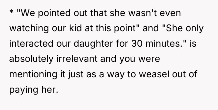 * "We pointed out that she wasn't even watching our...