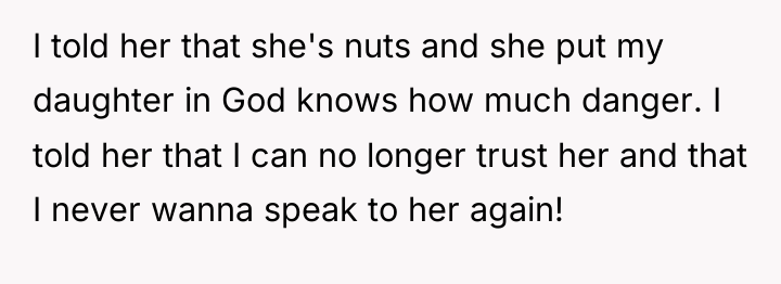 I told her that she's nuts and she put my...