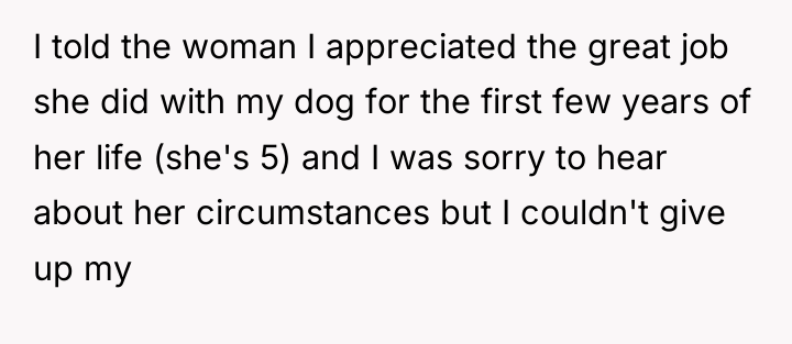 I told the woman I appreciated the great job she...