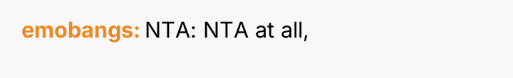 emobangs NTA: NTA at all,
