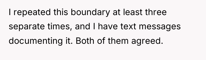 I repeated this boundary at least three separate times, and...